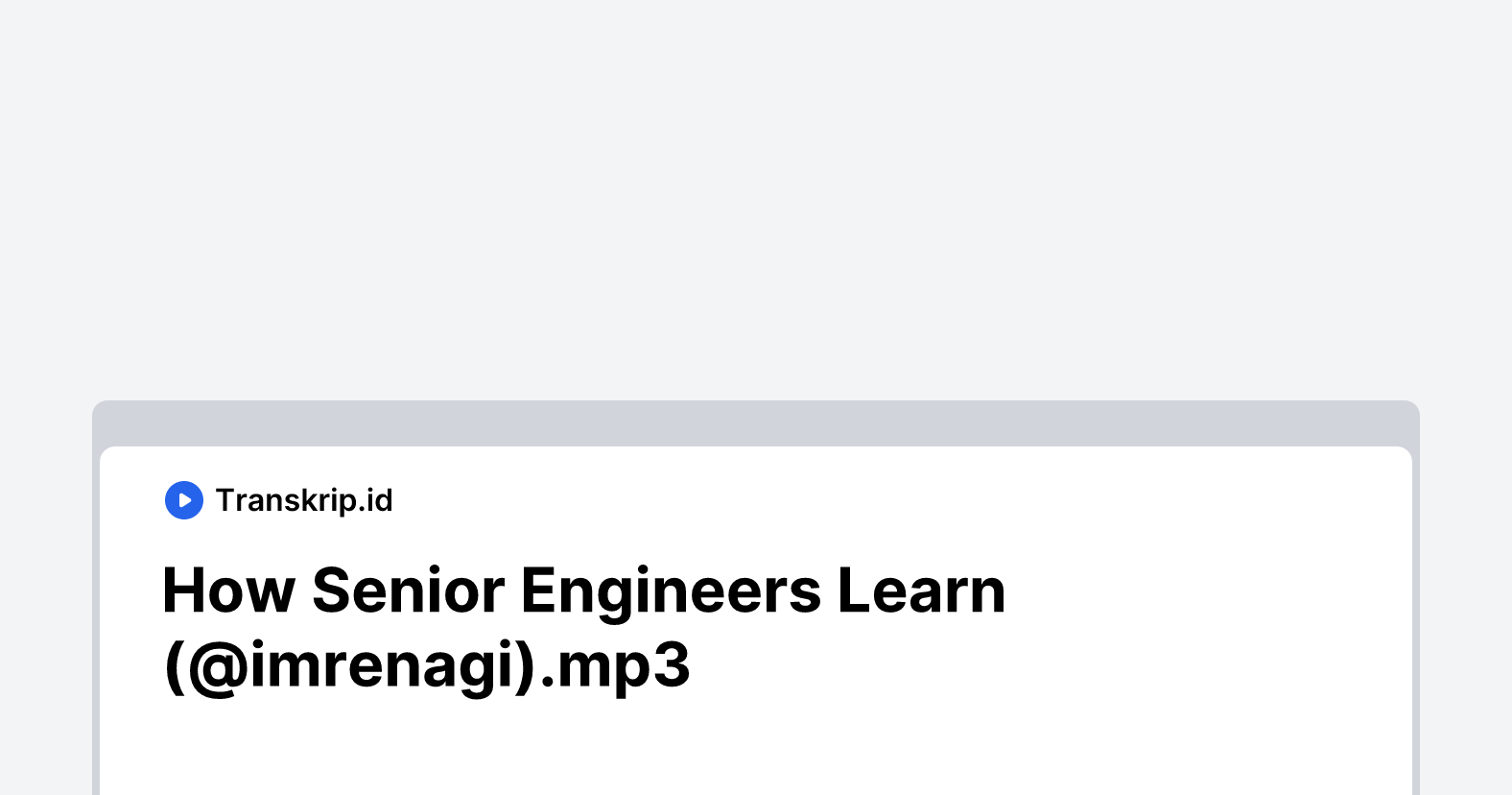 How Senior Engineers Learn (@imrenagi).mp3